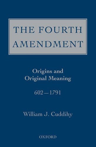 the fourth amendment origins and original meaning 602 1791