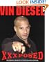 Vin Diesel XXXposed