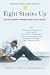 Eight Stories Up: An Adolescent Chooses Hope Over Suicide (Adolescent Mental Health Initiative)