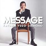 MESSAGE~加山雄三 J-Standardを歌う~