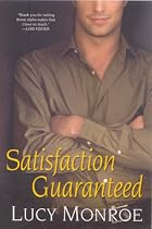 Satisfaction Guaranteed (The Goddard Project, Book 1)