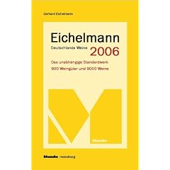Deutschlands Weine 2006. Das unabh�ngige Standardwerk. 936 Weing�ter und 9390 Weine