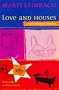 Love and Houses