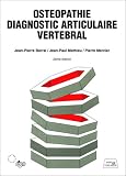Livres Ostéopathie - Ostéopathie diagnostic articulaire vertébral