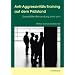 Anti-Aggressivit�ts-Training auf dem Pr�fstand: Gewaltt�terbehandlung lohnt sich