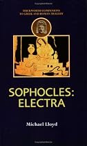Sophocles: "Electra" (Duckworth Companions to Greek & Roman Tragedy)