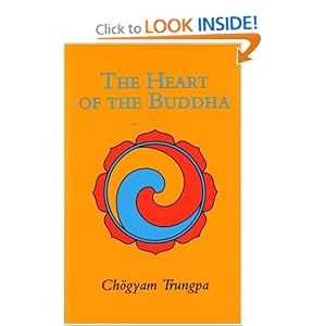 The Heart of the Buddha (Dharma Ocean Series, 1) by Chogyam Trungpa
