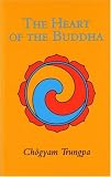 The Heart of the Buddha (Dharma Ocean Series, 1)
