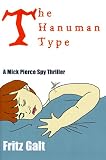 The Hanuman Type: A Mick Pierce Spy Thriller (Mick Pierce Spy Thrillers) image