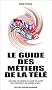 Les m�tiers de la TV