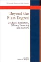 Beyond the First Degree: Graduate Education, Lifelong Learning and Careers (Society for Research into Higher Education)