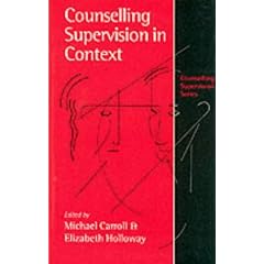 Counselling Supervision in Context (Counselling Supervision series)