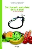 Diccionario naturista de la salud de consulta rapida
