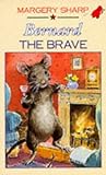 Bernard the Brave