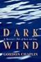 Dark Wind: A Survivor's Tale of Love and Loss