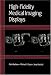 High-Fidelity Medical Imaging Displays (Tutorial Texts in Optical Engineering) (Tutorial Texts in Optical Engineering)