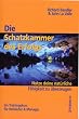 Die Schatzkammer des Erfolgs: Ein Trainingskurs f�r Verk�ufer und Manager. Nutze deine nat�rliche F�higkeit zu �berzeugen