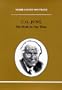 C. G. Jung: His Myth in Our Time (Studies in Jungian Psychology by Jungian Analysts)