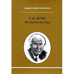 C. G. Jung: His Myth in Our Time (Studies in Jungian Psychology by Jungian Analysts)