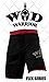 WOD Shorts WOD Warrior 4.0