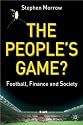 The People's Game?: Football, Finance and Society