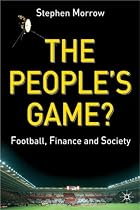 The People's Game?: Football, Finance and Society