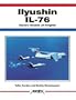 Ilyushin Il-76: Russia's Versatile Jet Freighter (Aerofax)