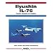 Ilyushin Il-76: Russia's Versatile Jet Freighter