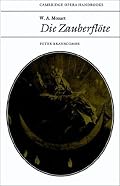 W. A. Mozart: Die Zauberfl?te (Cambridge Opera Handbooks)