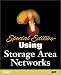Book Special Edition Using Storage Area Networks (Special Edition Using)
