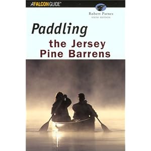 Paddling the Jersey Pine Barrens, 6th by Robert Parnes