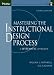 Mastering the Instructional Design Process with CD-Rom: A Systematic Approach, Third Edition by William J. Rothwell ISBN 0787960527