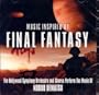 Final Fantasy: The Hollywood Symphony Orchestra and Chorus Perform The Music of Nobuo Uematsu