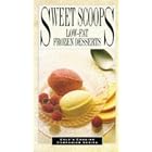 Sweet Scoop: Low-Fat Frozen Desserts (Cole's Cooking Companion Series) by Low Fat Cooking
