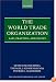 The World Trade Organization: Law, Practice, and Policy (The Oxford International Law Library)