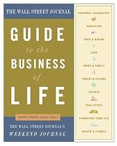 The Wall Street Journal Guide to the Business of Life