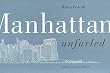 Manhattan Unfurled