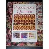 The passionate quilter