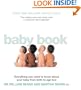 The Baby Book: Everything You Need to Know about Your Baby from Birth to Age Two. William Sears and Martha Sears with Robert Sears an