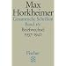 Max Horkheimer. Gesammelte Schriften - Taschenbuch-Ausgabe: Gesammelte Schriften in 19 B�nden: Band 16: Briefwechsel 1937-1940: BD 16