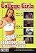College Girls, Caught on Tape