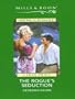 The Rogues Seduction (Mills & Boon Historical Romance)