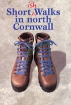 Shortish Walks in North Cornwall