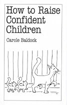 How to Raise Confident Children (Overcoming Common Problems)