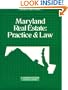 Maryland Real Estate: Practice & Law