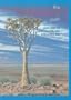 The First Bushman's Path: Stories, Songs and Testimonies of the /Xam of the North Cape