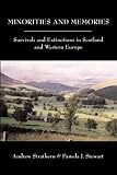 Minorities and Memories: Survivals and Extinctions in Scotland and Western Europe