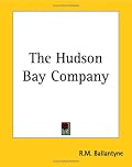 The Hudson Bay Company