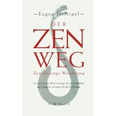 Der ZEN-Weg: Aufzeichnungen aus dem Nachla�