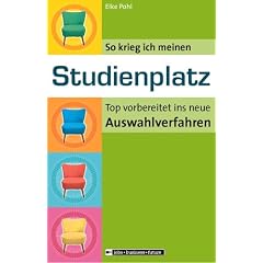 So krieg ich meinen Studienplatz. Top vorbereitet ins neue Auswahlverfahren